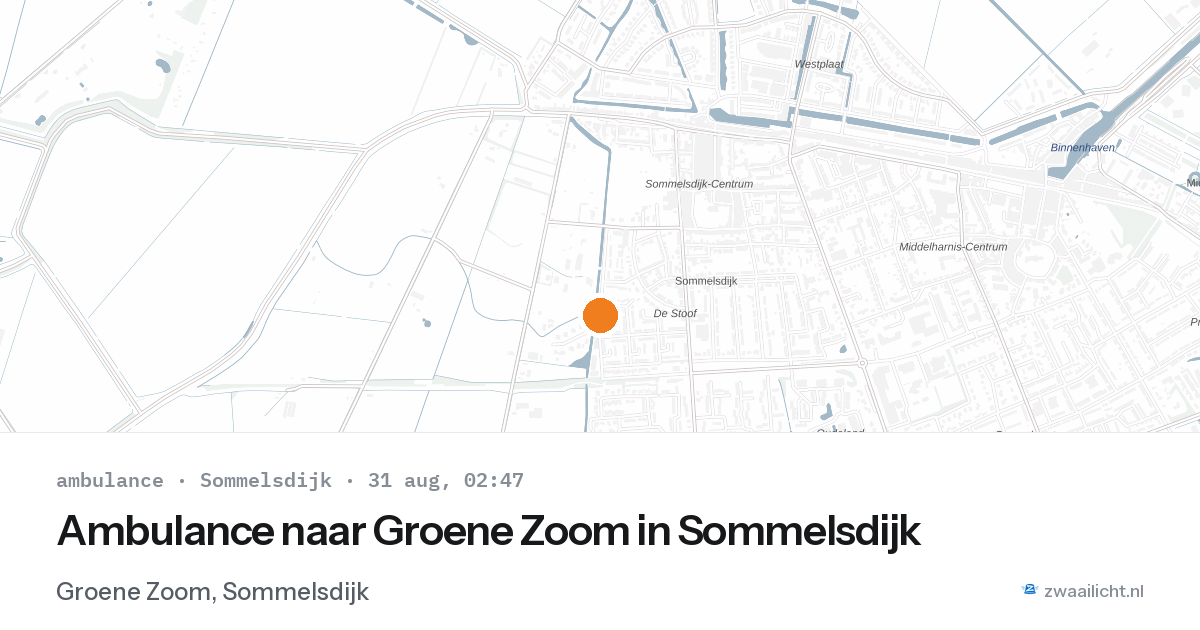 Ambulance naar Groene Zoom in Sommelsdijk — 31 aug 2026