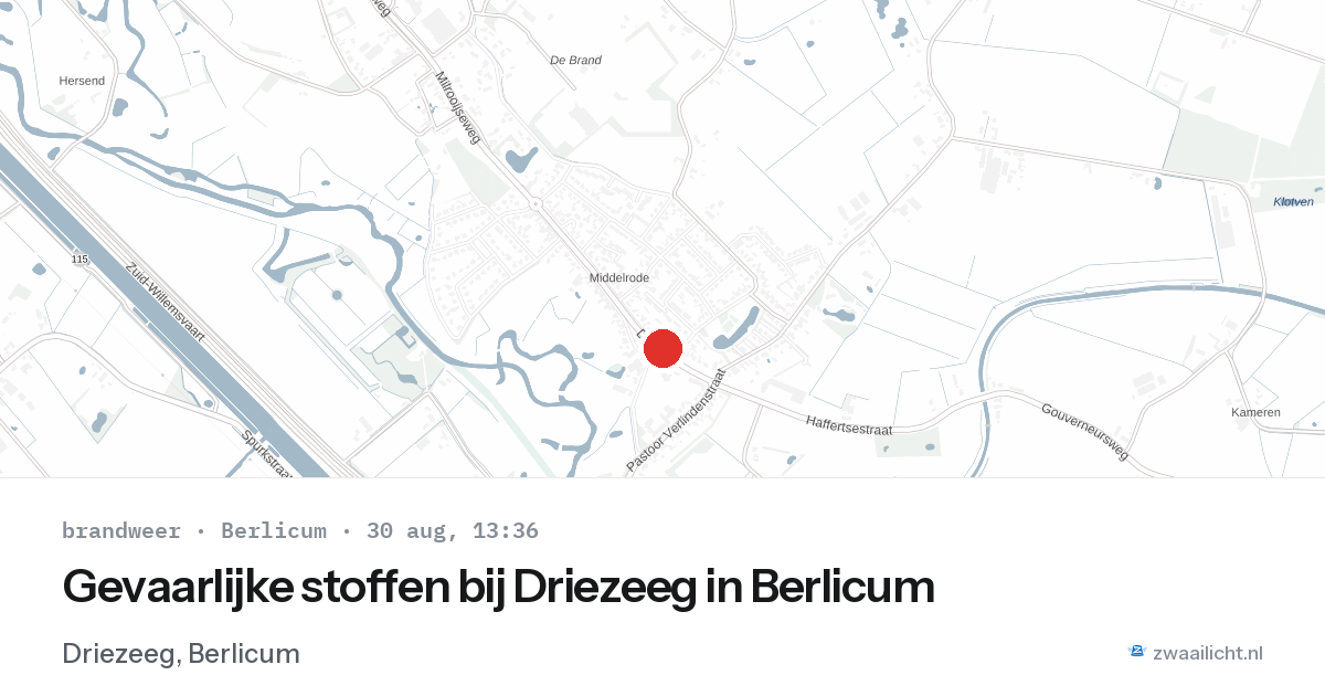 Gevaarlijke stoffen bij Driezeeg in Berlicum — 30 aug 2026