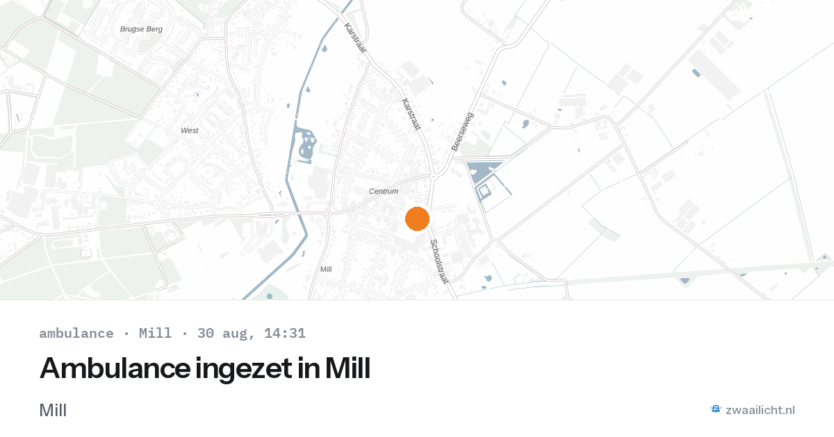 Ambulance ingezet in Mill — 30 aug 2026