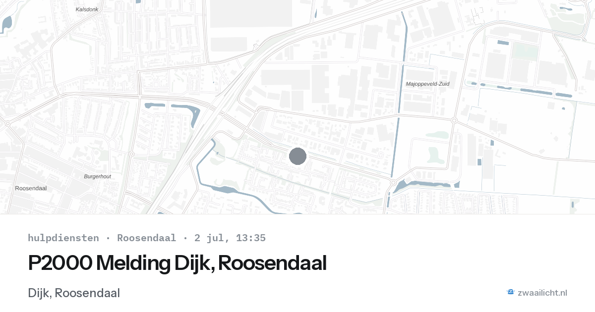 P2000 Melding Dijk, Roosendaal — 2 jul 2026