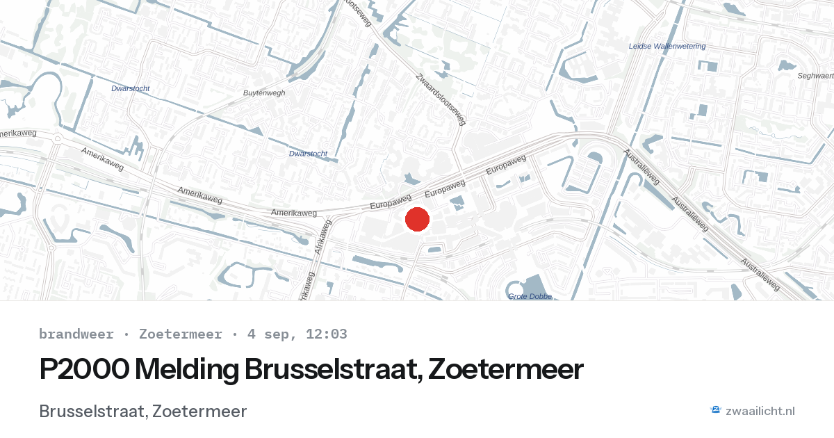 P2000 Melding Brusselstraat, Zoetermeer — 4 sep 2026