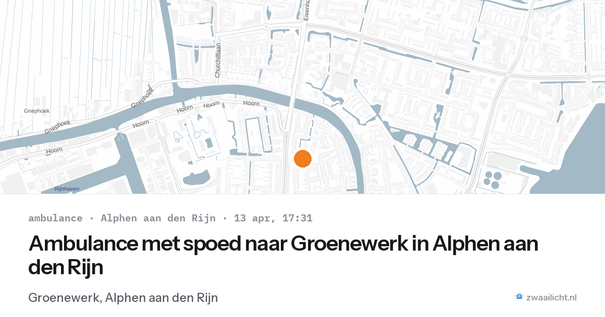 Ambulance met spoed naar Groenewerk in Alphen aan den Rijn — 13 apr 2026