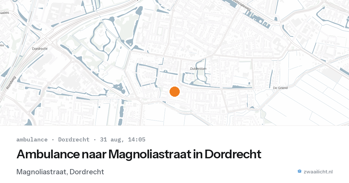 Ambulance naar Magnoliastraat in Dordrecht — 31 aug 2026