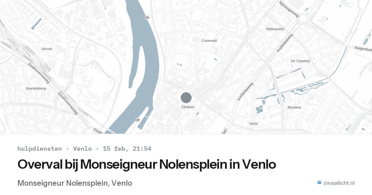Overval bij Monseigneur Nolensplein in Venlo — 15 feb 2026