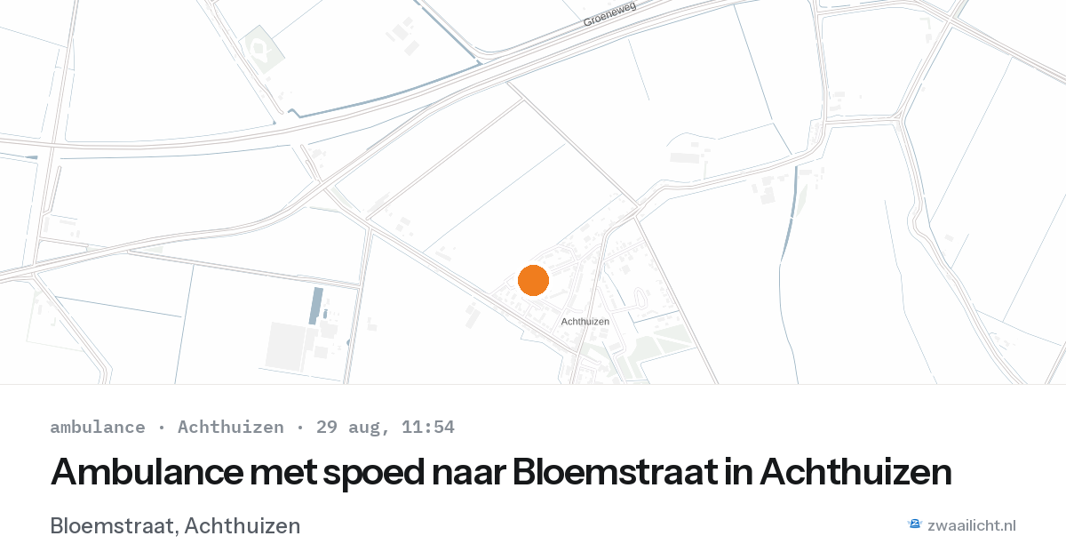 Ambulance met spoed naar Bloemstraat in Achthuizen — 29 aug 2026