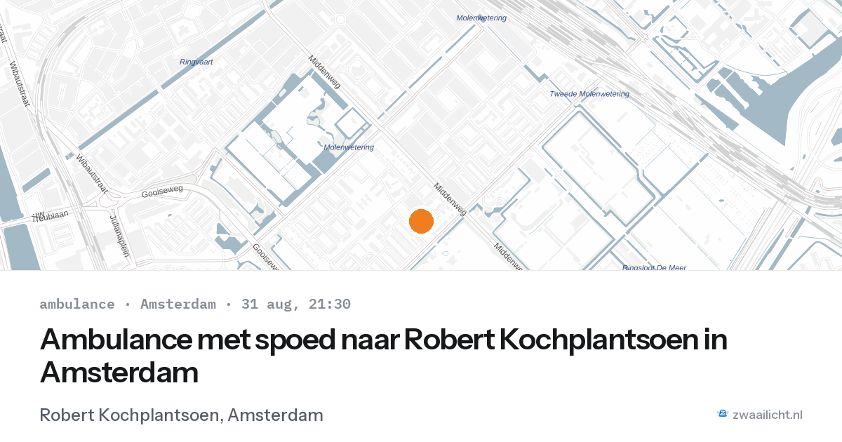 Ambulance met spoed naar Robert Kochplantsoen in Amsterdam — 31 aug 2026