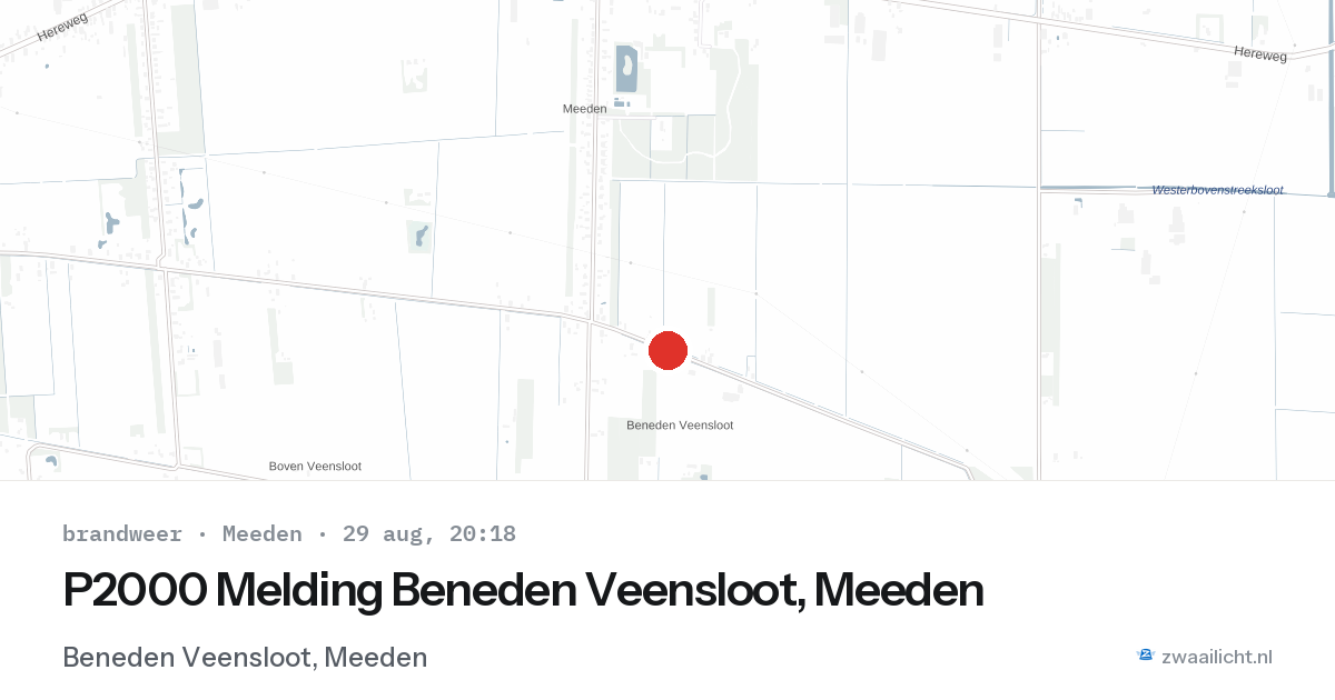 P2000 Melding Beneden Veensloot, Meeden — 29 aug 2026