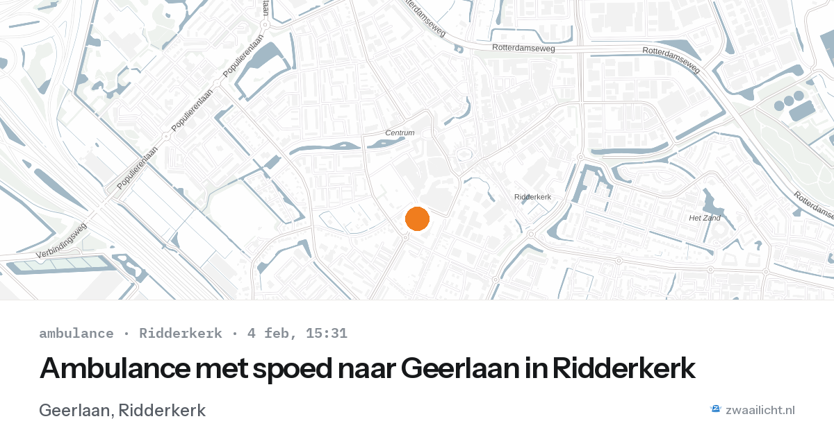 Ambulance met spoed naar Geerlaan in Ridderkerk — 4 feb 2026