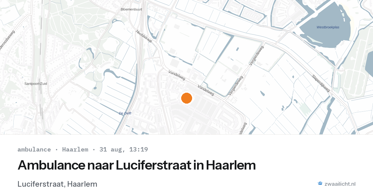Ambulance naar Luciferstraat in Haarlem — 31 aug 2026