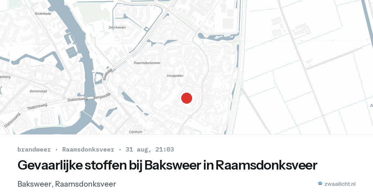 Gevaarlijke stoffen bij Baksweer in Raamsdonksveer — 31 aug 2026
