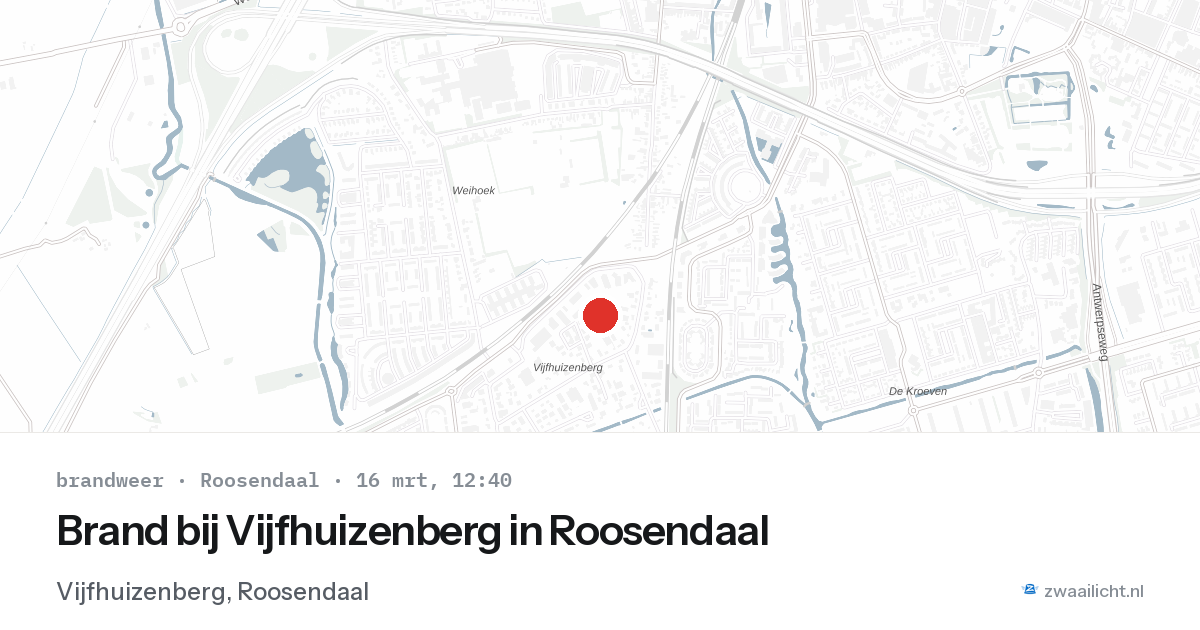 Brand bij Vijfhuizenberg in Roosendaal — 16 mrt 2026