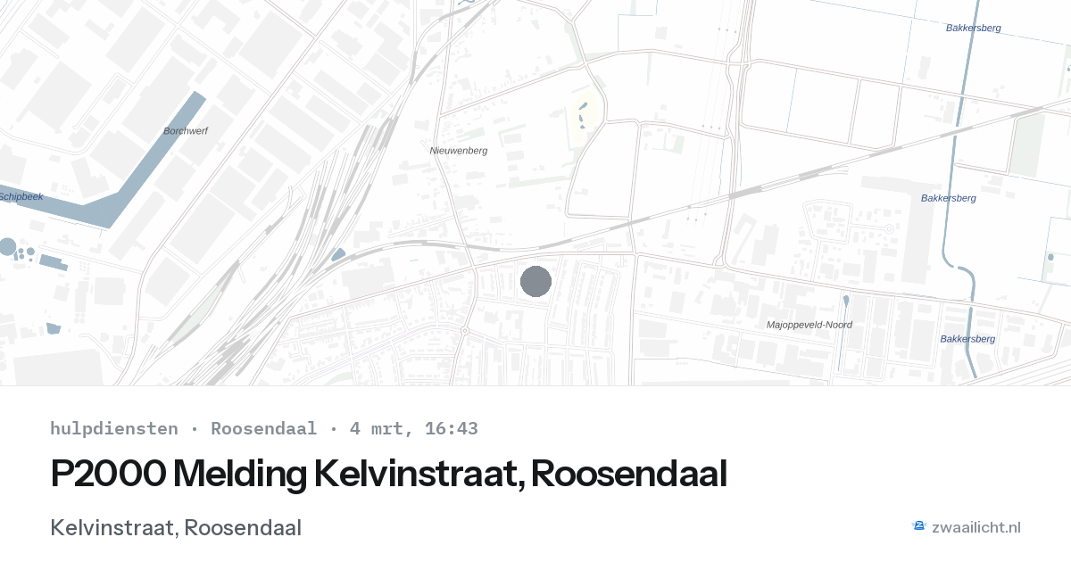 P2000 Melding Kelvinstraat, Roosendaal — 4 mrt 2026