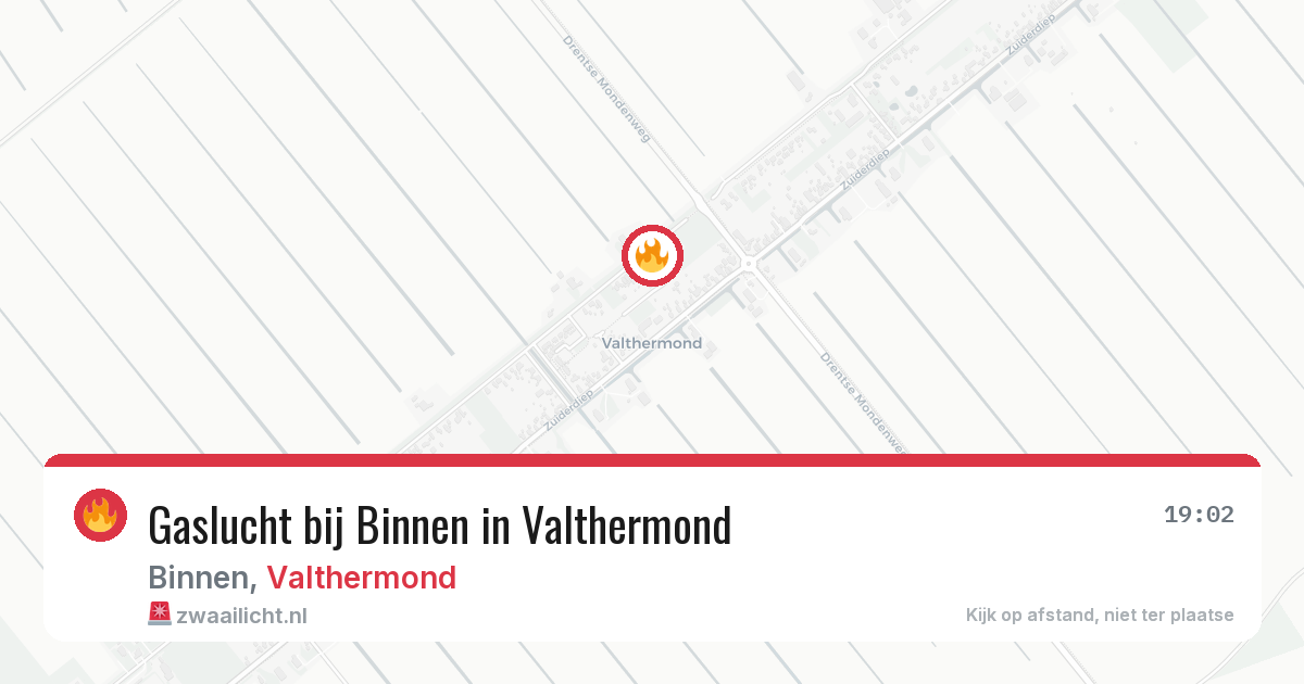 Gaslucht bij Binnen in Valthermond — 20 feb 2026