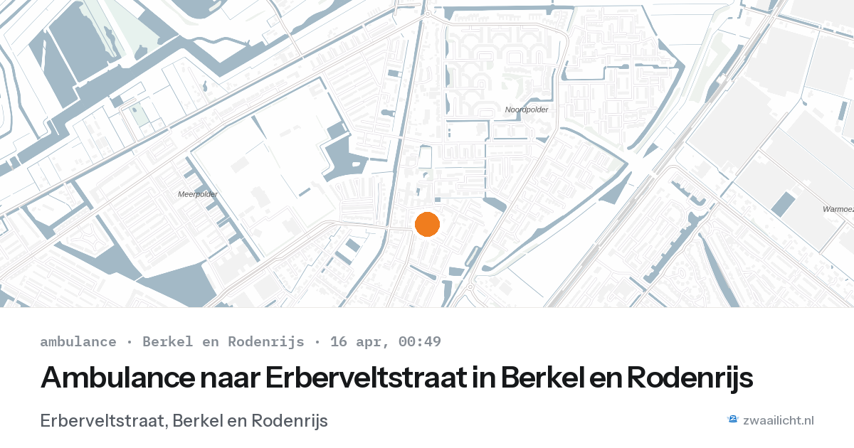 Ambulance naar Erberveltstraat in Berkel en Rodenrijs — 15 apr 2026