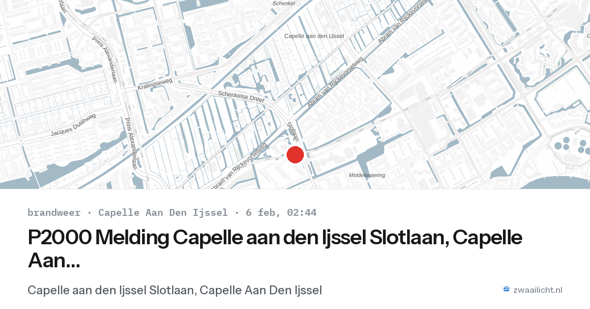 P2000 Melding Capelle aan den Ijssel Slotlaan, Capelle Aan Den Ijssel — 6 feb 2026