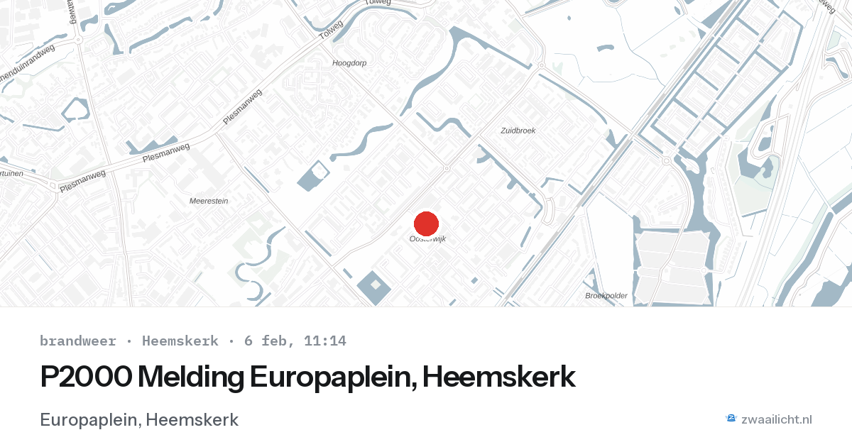P2000 Melding Europaplein, Heemskerk — 6 feb 2026