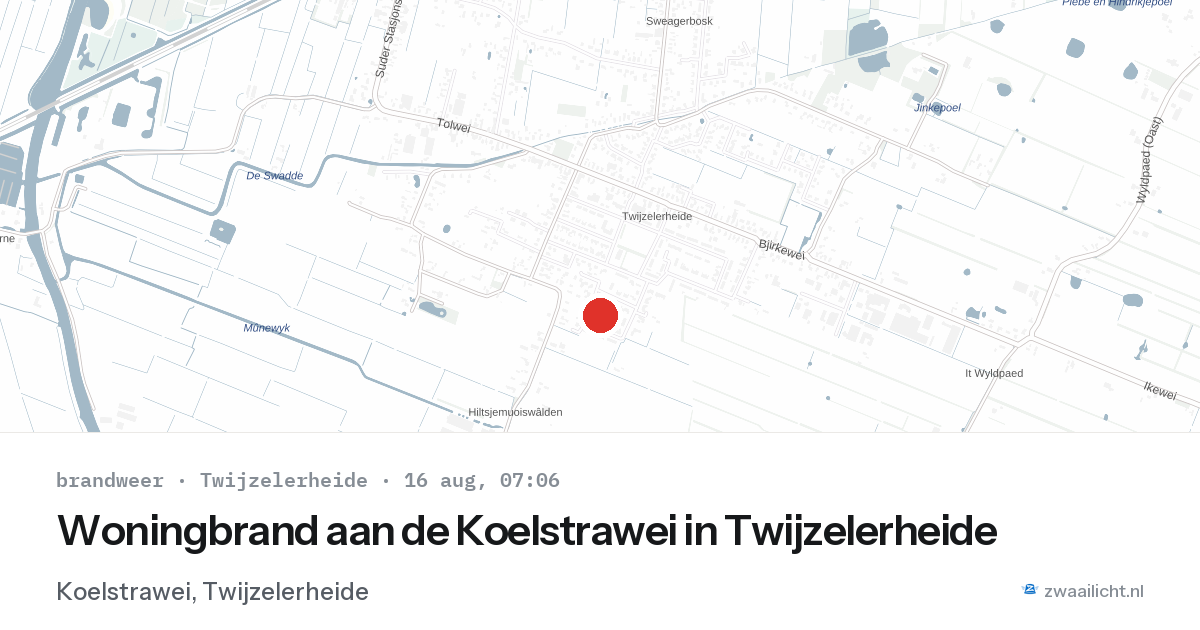 Woningbrand aan de Koelstrawei in Twijzelerheide — 16 aug 2026