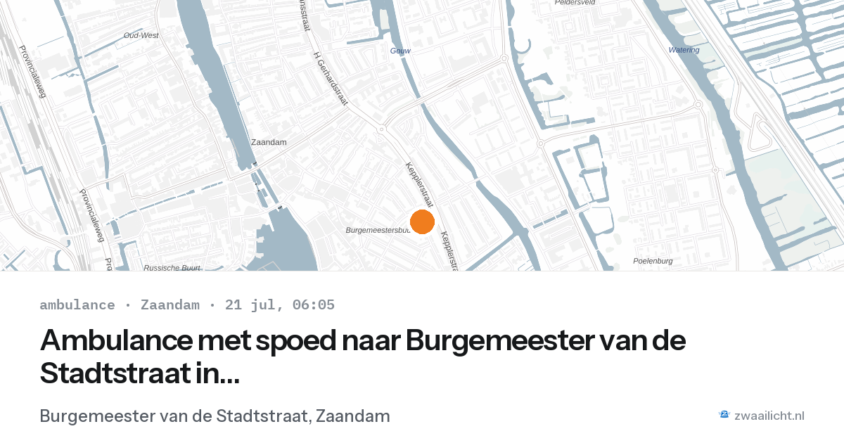Ambulance met spoed naar Burgemeester van de Stadtstraat in Zaandam — 21 jul 2026