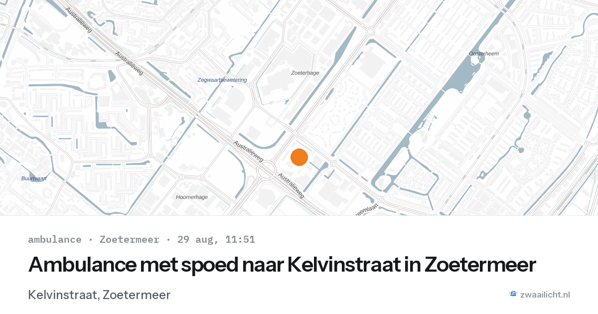 Ambulance met spoed naar Kelvinstraat in Zoetermeer — 29 aug 2026