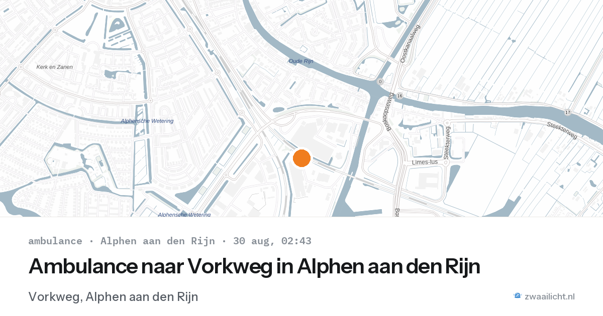 Ambulance naar Vorkweg in Alphen aan den Rijn — 30 aug 2026