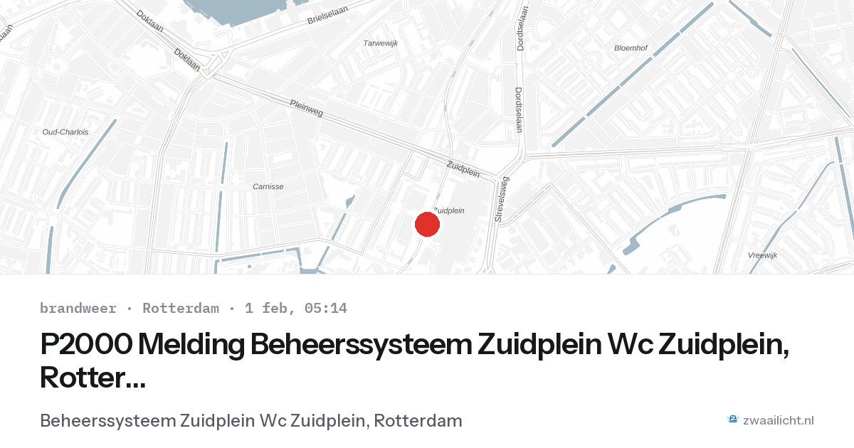 P2000 Melding Beheerssysteem Zuidplein Wc Zuidplein, Rotterdam — 1 feb 2026