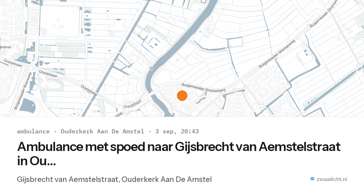 Ambulance met spoed naar Gijsbrecht van Aemstelstraat in Ouderkerk Aan De Amstel — 3 sep 2026