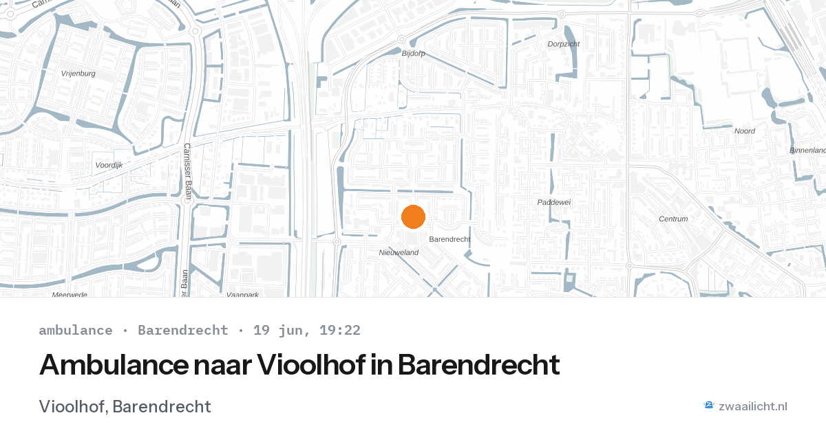 Ambulance naar Vioolhof in Barendrecht — 19 jun 2026