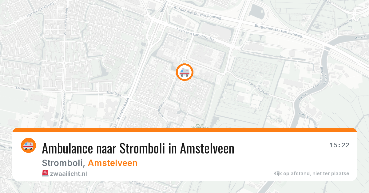 Ambulance naar Stromboli in Amstelveen — 3 aug 2026