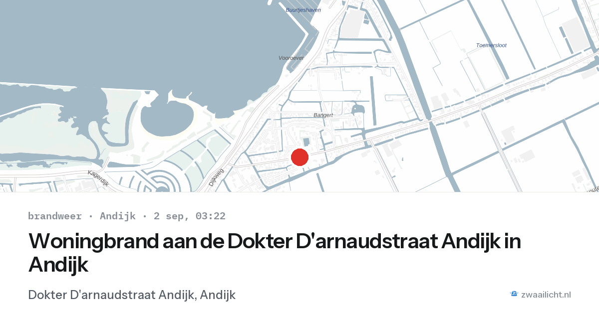 Woningbrand aan de Dokter D'arnaudstraat Andijk in Andijk — 2 sep 2026