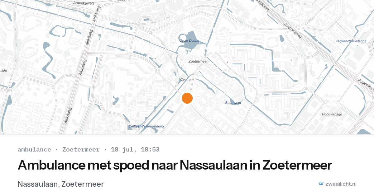 Ambulance met spoed naar Nassaulaan in Zoetermeer — 18 jul 2026