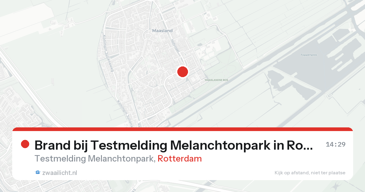 Brand bij Testmelding Melanchtonpark in Rotterdam — 20 aug 2026
