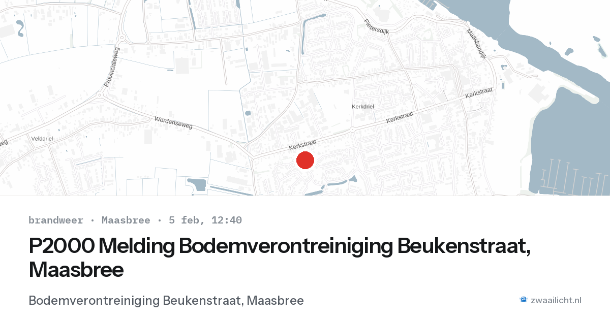 P2000 Melding Bodemverontreiniging Beukenstraat, Maasbree — 5 feb 2026