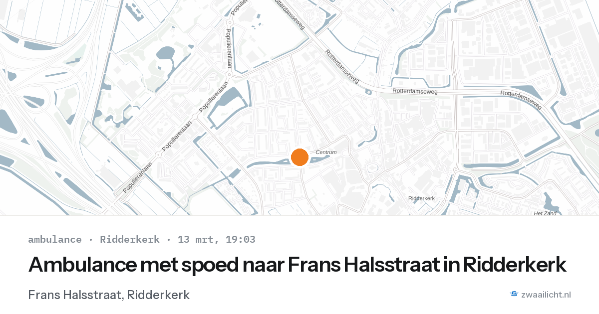 Ambulance met spoed naar Frans Halsstraat in Ridderkerk — 13 mrt 2026