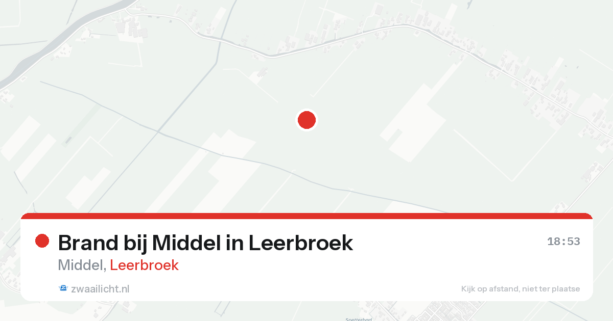 Brand bij Middel in Leerbroek — 18 aug 2026