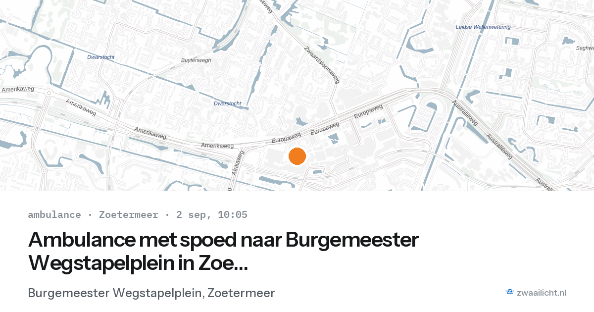 Ambulance met spoed naar Burgemeester Wegstapelplein in Zoetermeer — 2 sep 2026