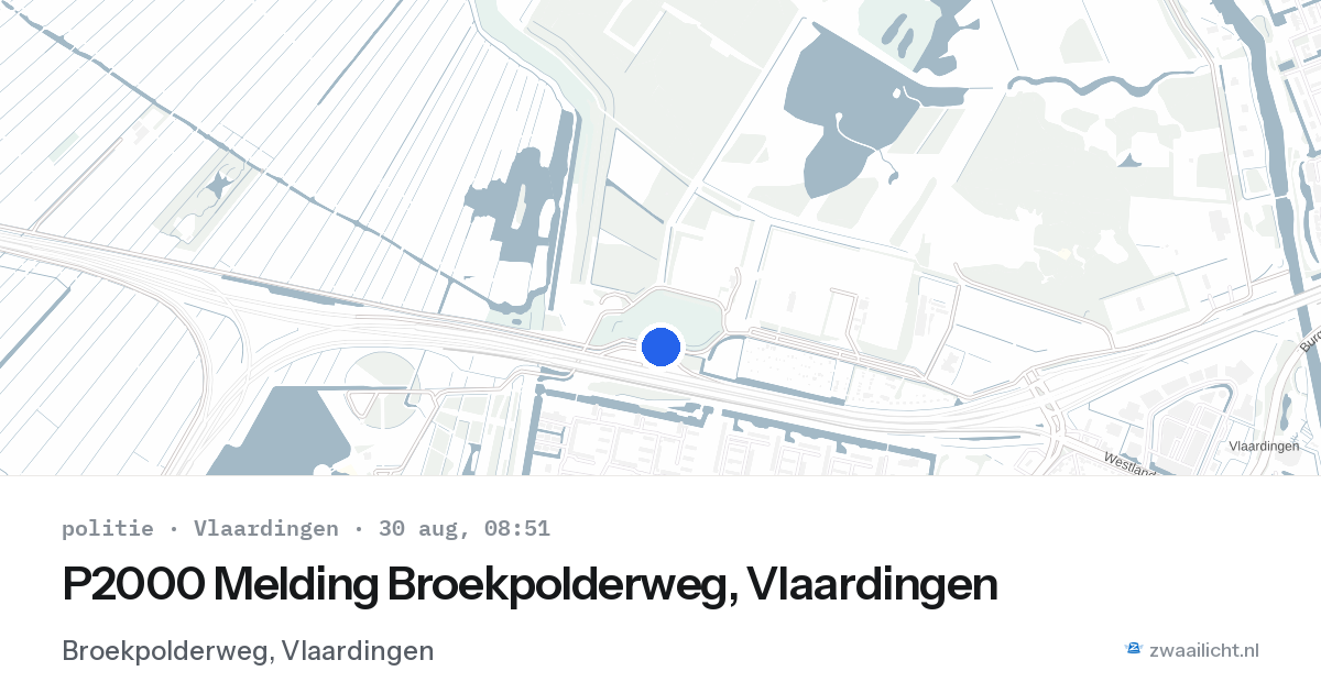 P2000 Melding Broekpolderweg, Vlaardingen — 30 aug 2026