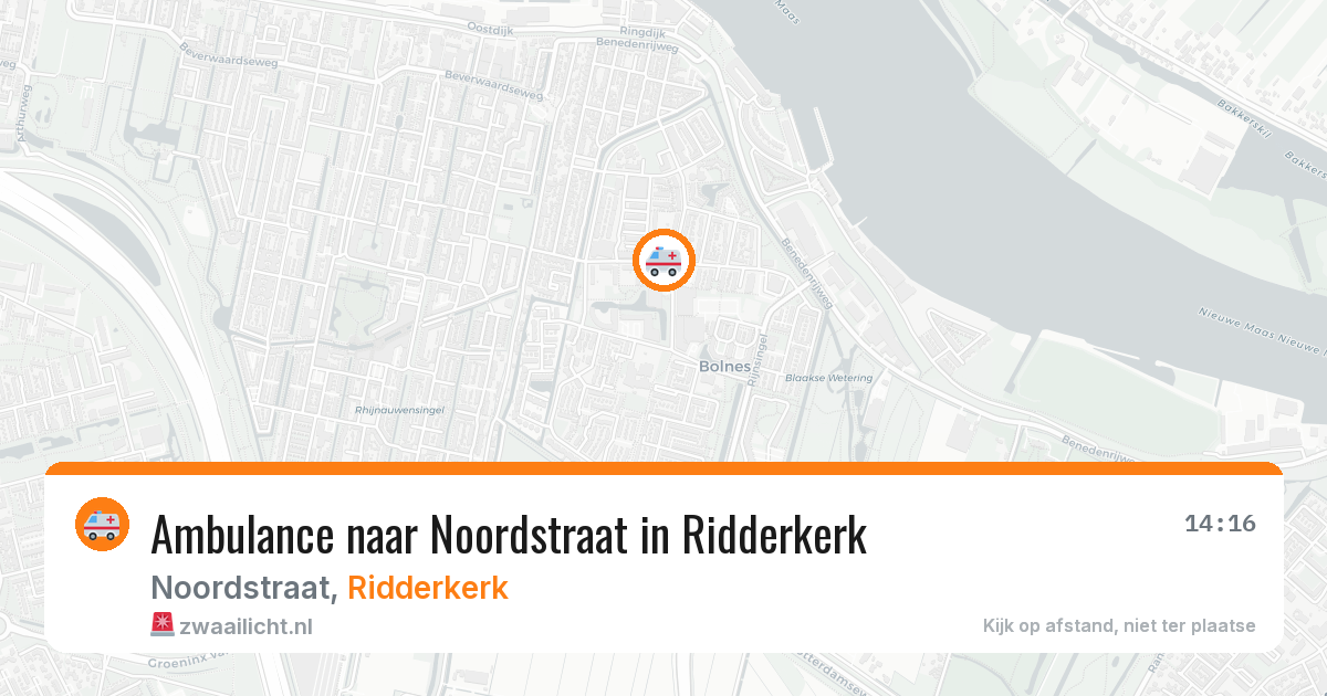 Ambulance naar Noordstraat in Ridderkerk — 10 aug 2026