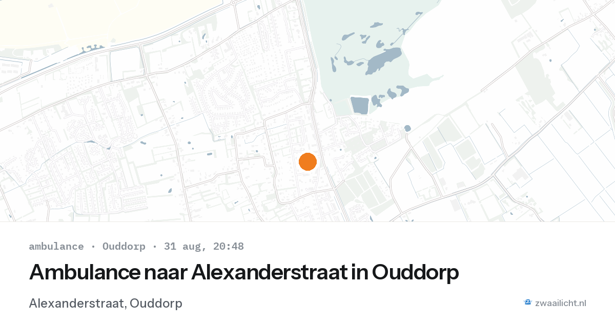 Ambulance naar Alexanderstraat in Ouddorp — 31 aug 2026
