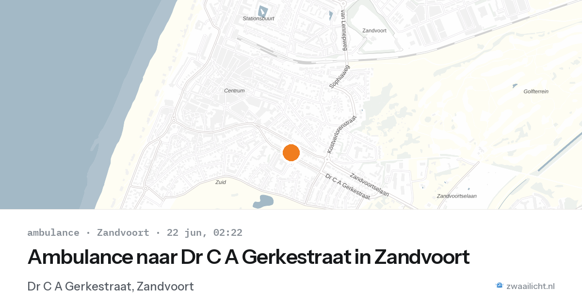 Ambulance naar Dr C A Gerkestraat in Zandvoort — 22 jun 2026