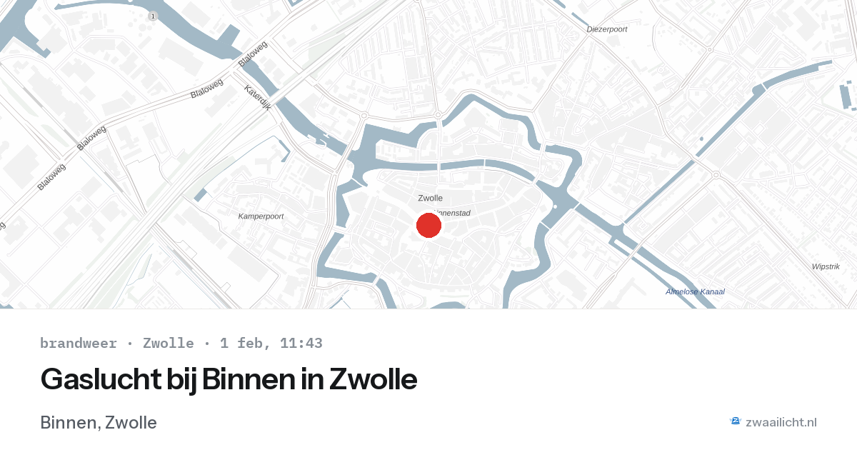 Gaslucht bij Binnen in Zwolle — 1 feb 2026
