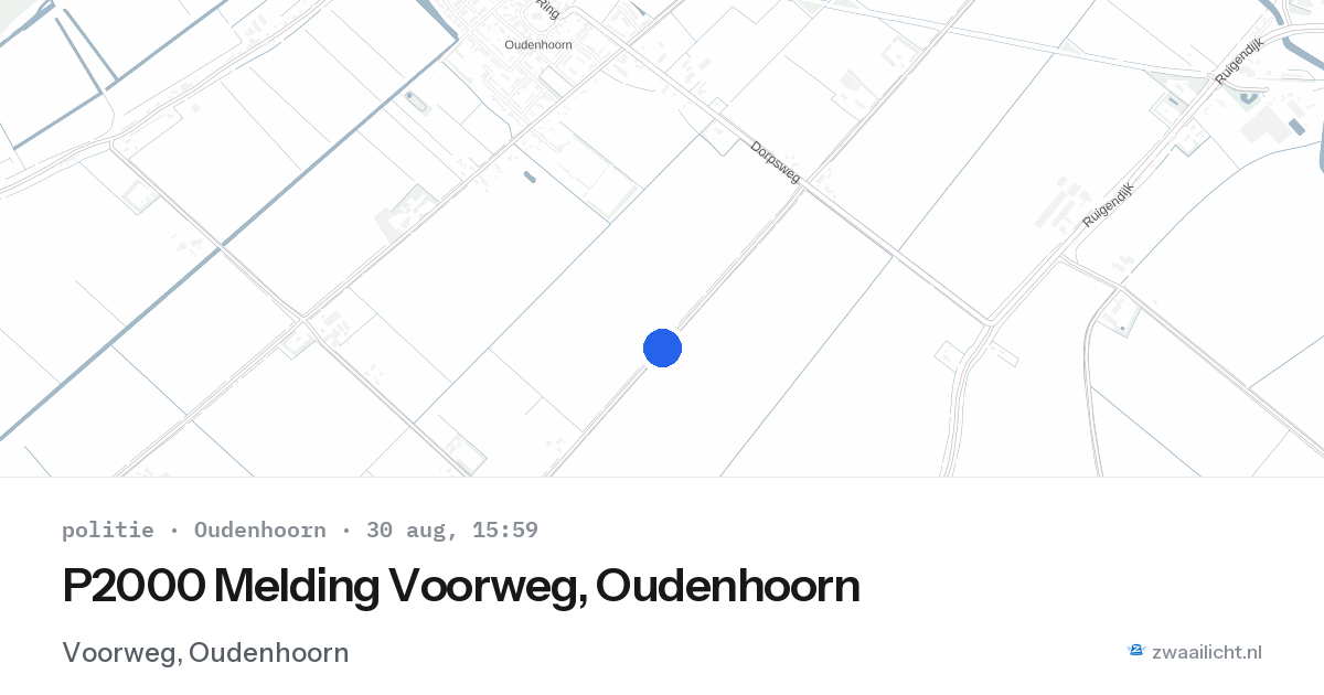 P2000 Melding Voorweg, Oudenhoorn — 30 aug 2026