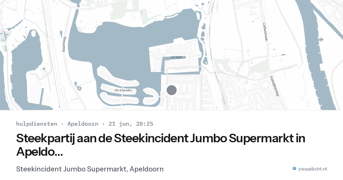 Steekpartij aan de Steekincident Jumbo Supermarkt in Apeldoorn — 21 jun 2026