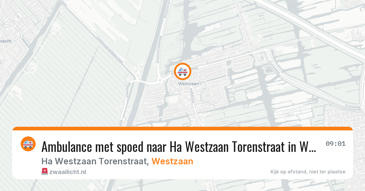 Ambulance met spoed naar Ha Westzaan Torenstraat in Westzaan — 9 feb 2026