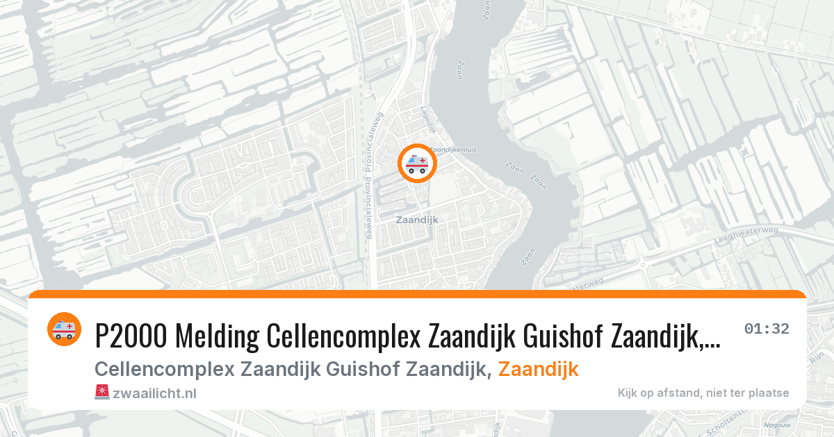 P2000 Melding Cellencomplex Zaandijk Guishof Zaandijk, Zaandijk — 30 jan 2026