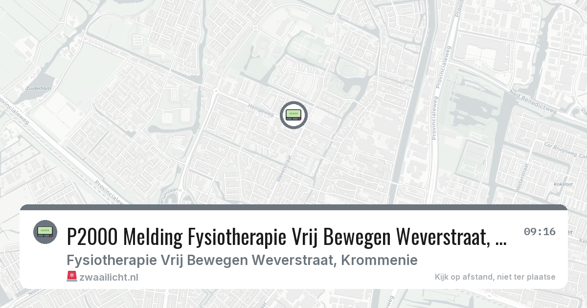 P2000 Melding Fysiotherapie Vrij Bewegen Weverstraat, Krommenie — 6 feb 2026