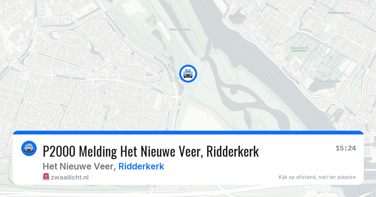 P2000 Melding Het Nieuwe Veer, Ridderkerk — 22 mei 2026