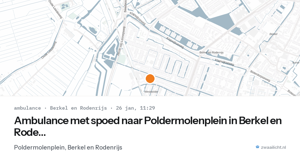 Ambulance met spoed naar Poldermolenplein in Berkel en Rodenrijs — 26 jan 2026