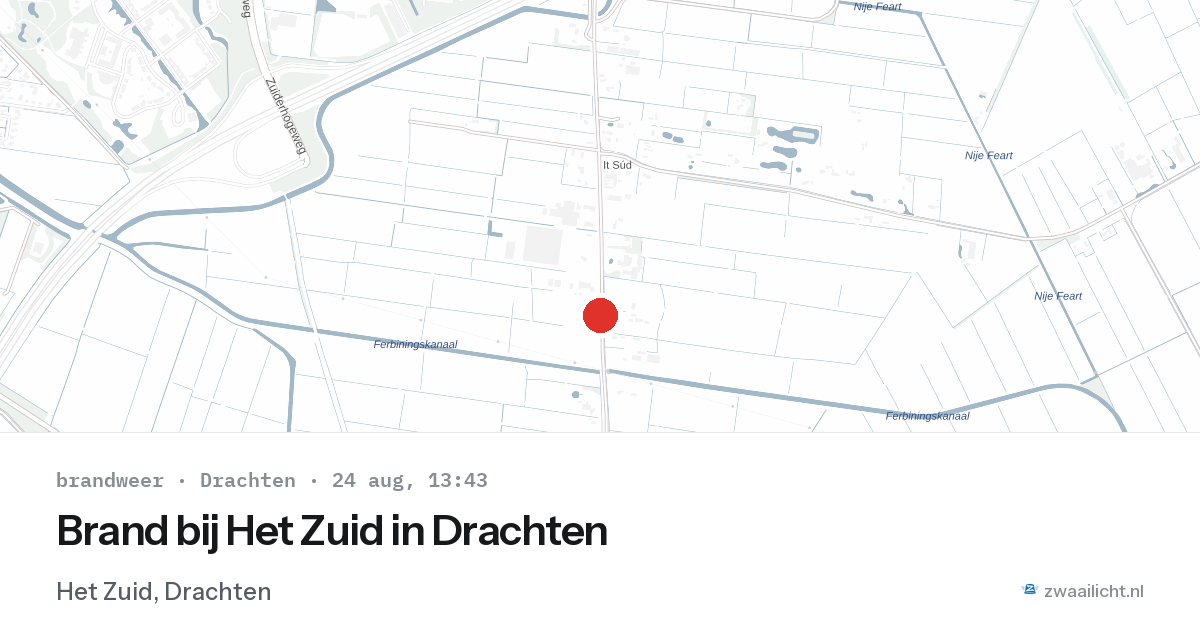 Brand bij Het Zuid in Drachten — 24 aug 2026