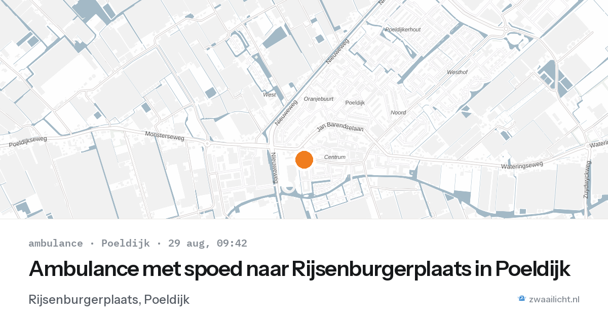 Ambulance met spoed naar Rijsenburgerplaats in Poeldijk — 29 aug 2026