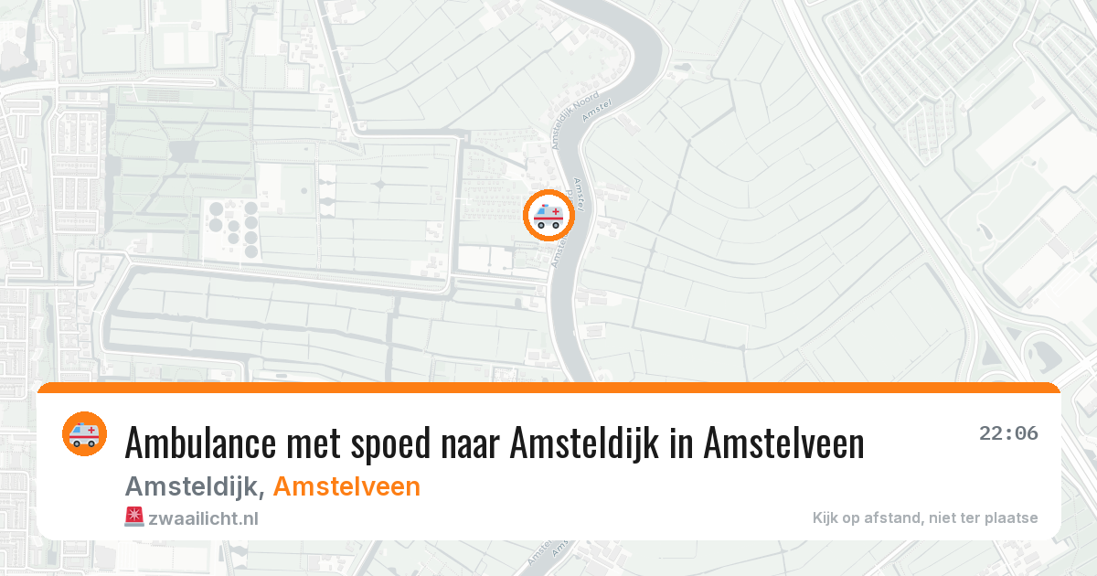 Ambulance met spoed naar Amsteldijk in Amstelveen — 10 aug 2026